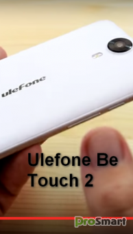 Видеообзор Ulefone Be Touch 2